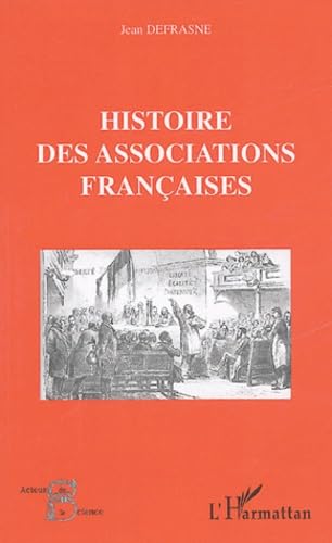 Histoire des Associations françaises Politics & History