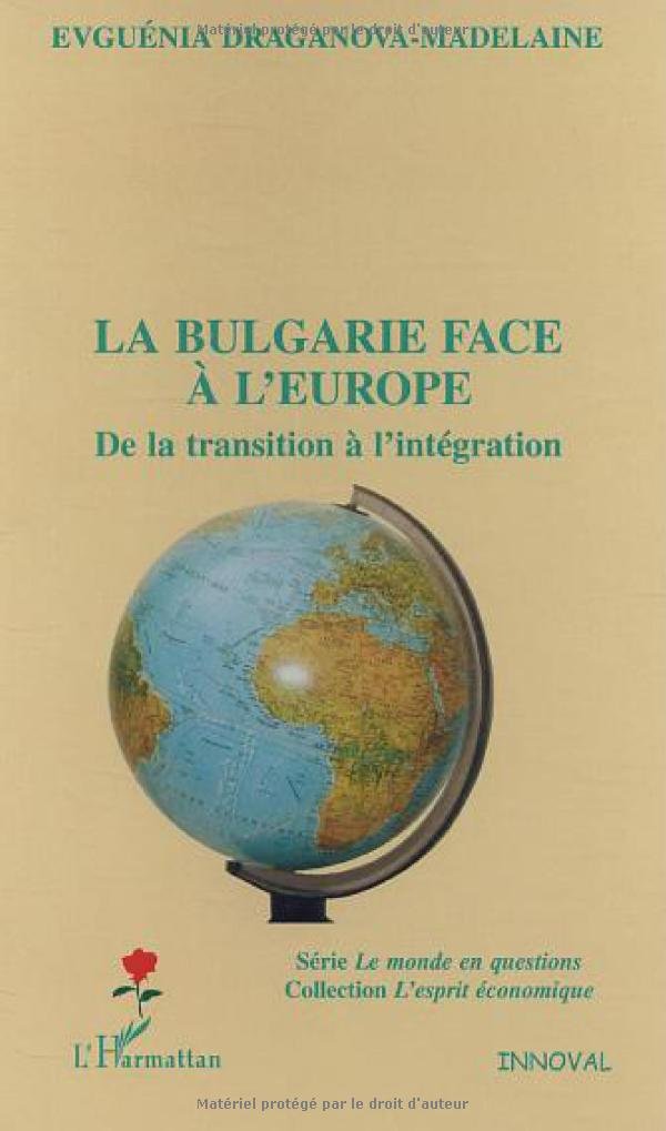 La Bulgarie face à l'Europe book