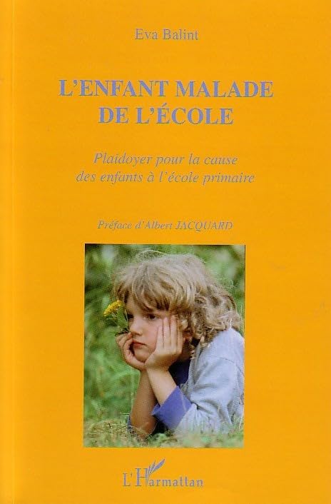 L'enfant malade de l'école : Plaidoyer pour la cause des enfants à l'école primaire book