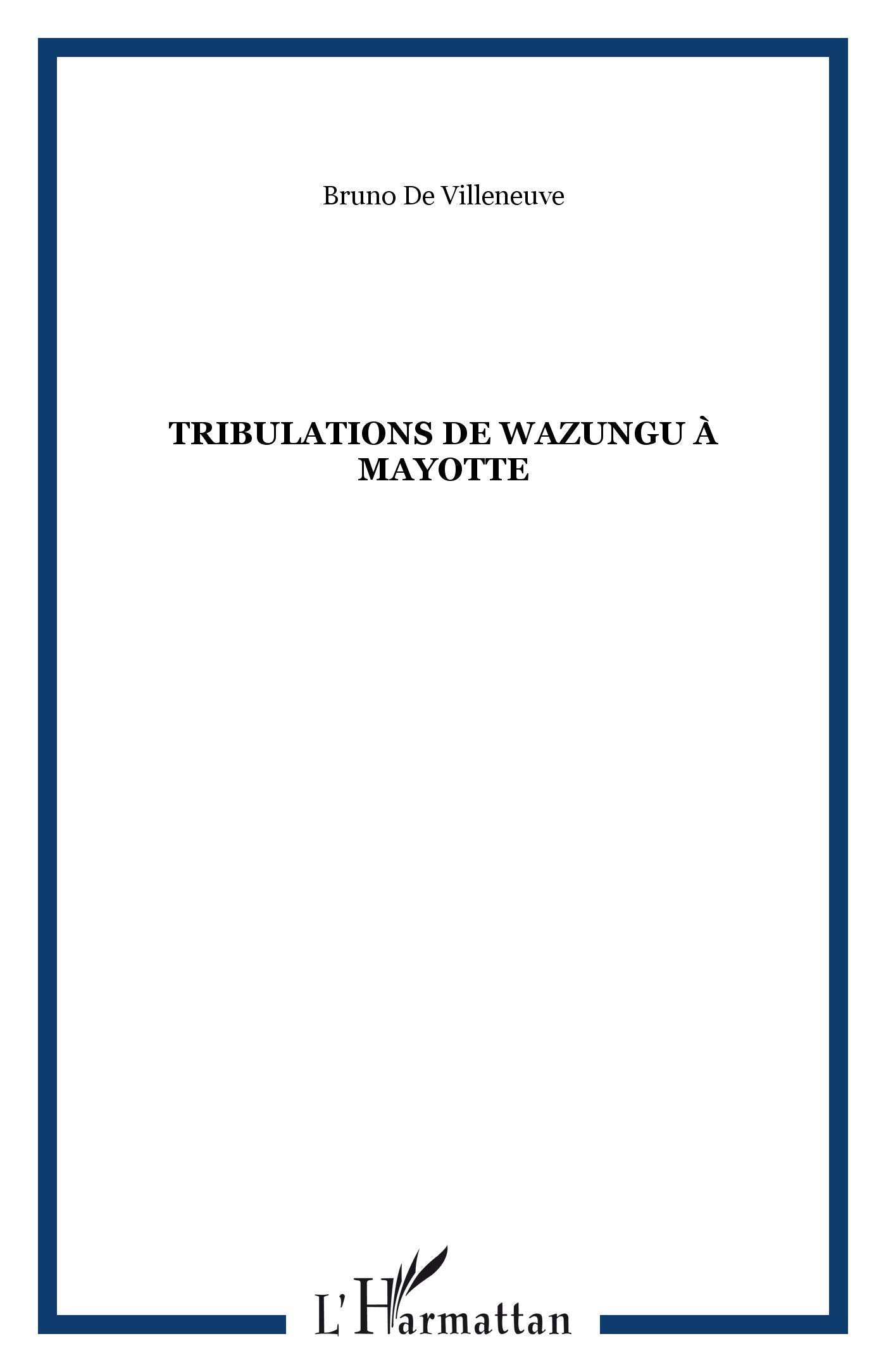 Tribulations de Wazungu à Mayotte Classics