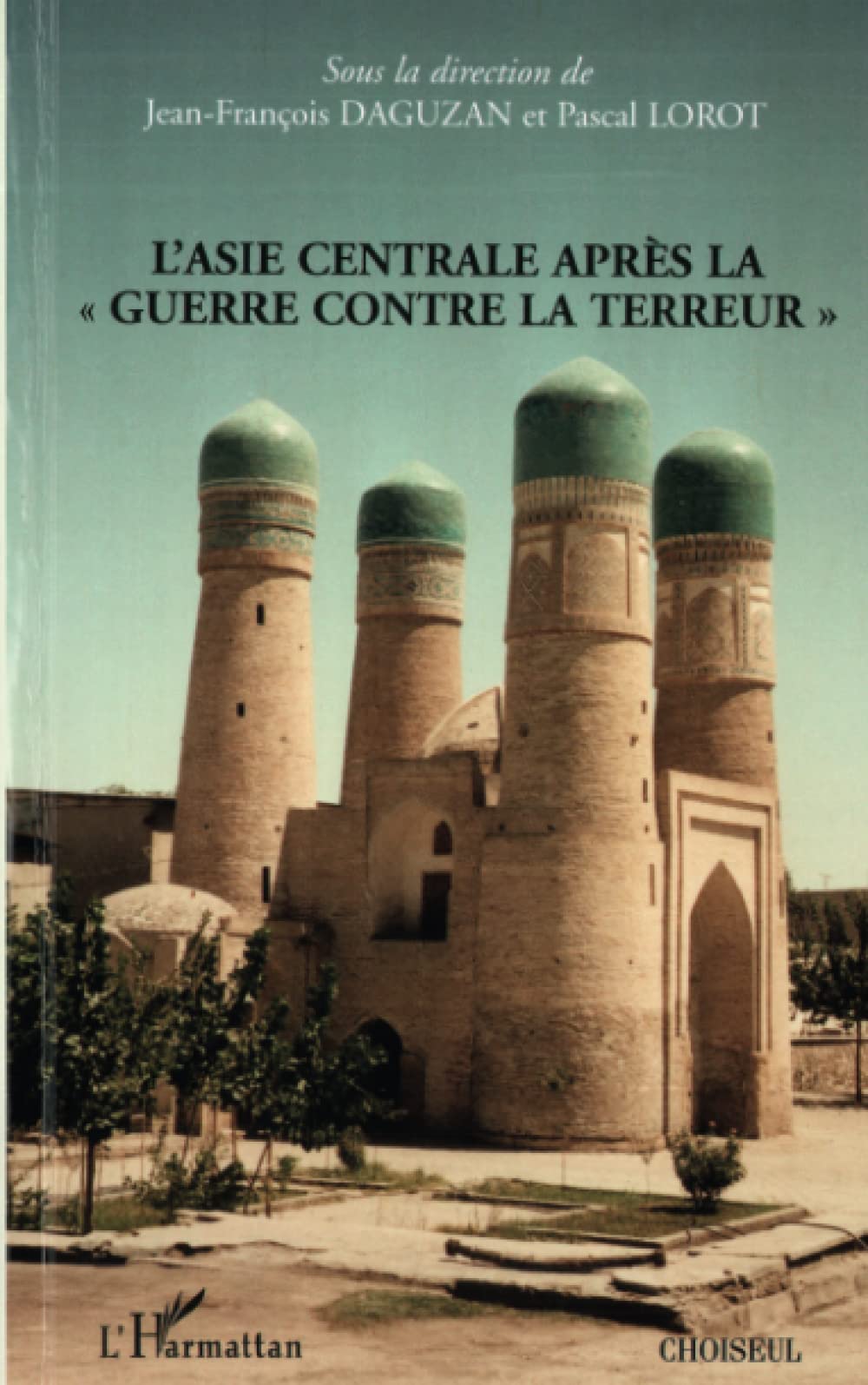 L'Asie centrale après la guerre contre la terreur"" book