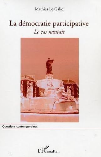 La démocratie participative : le cas nantais book
