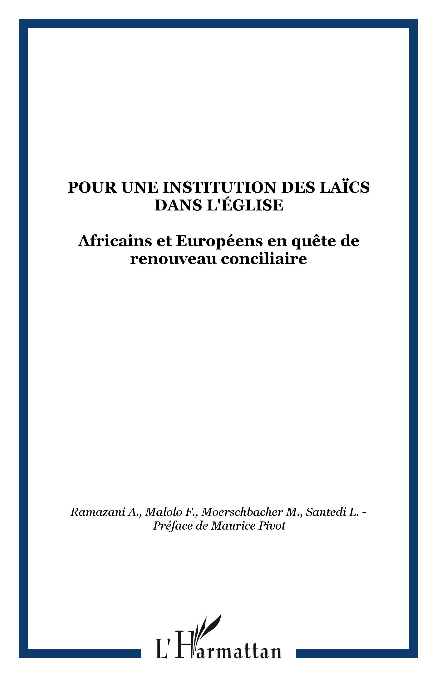 Pour une institution des laïcs dans l'église: Africains et Européens en quête de renouveau conciliaire book