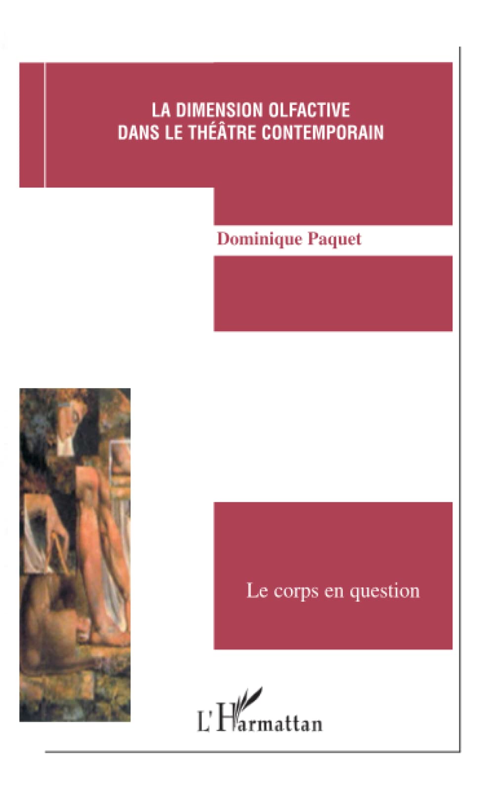 La dimension olfactive dans le théâtre contemporain book