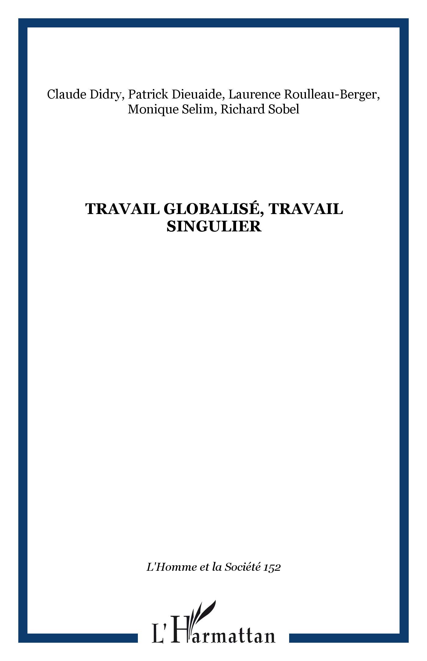 Travail Globalise, Travail Singulier book