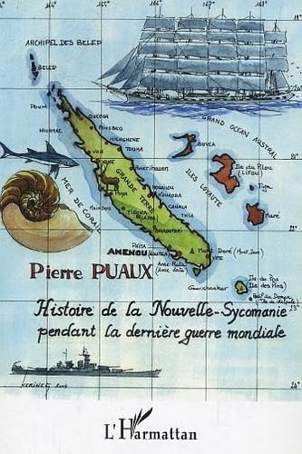 Histoire de la Nouvelle-Sycomanie pendant la dernière guerre mondiale Politics & History