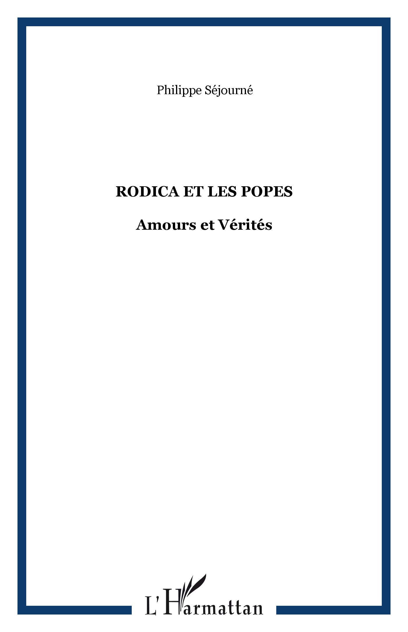 Rodica et les Popes : Amours et Vérités book