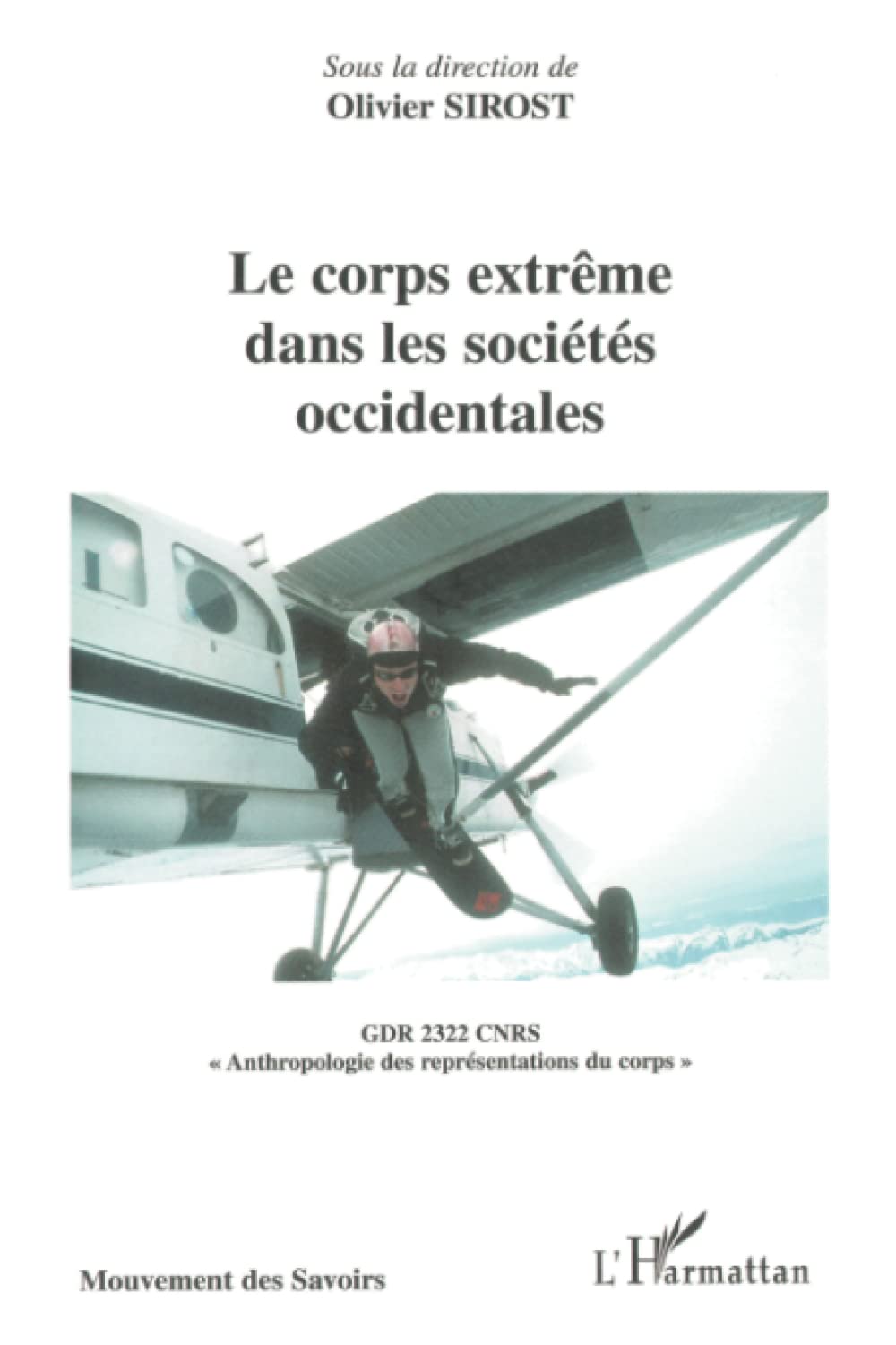 Le corps extrême dans les sociétés occidentales book