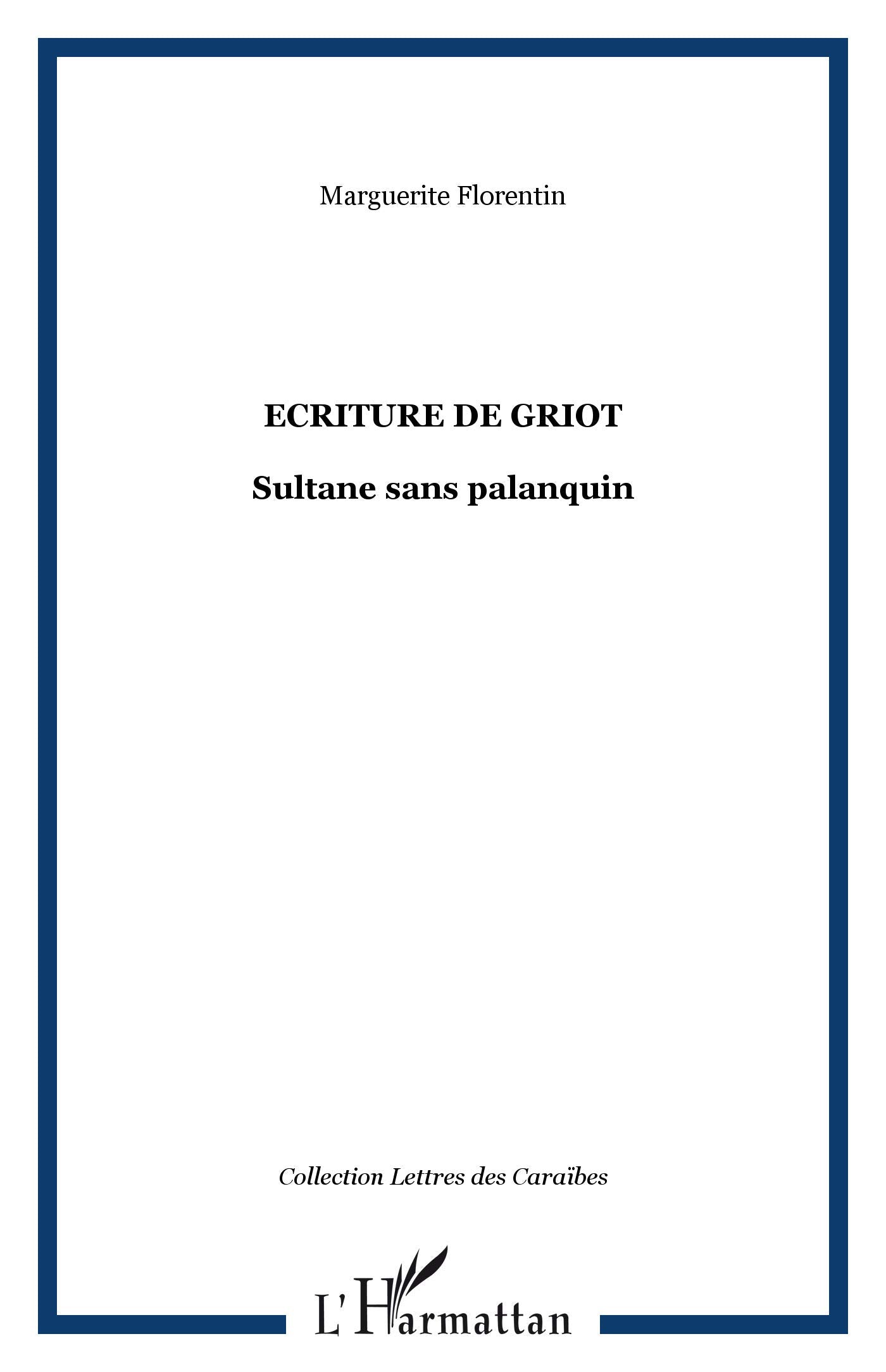 Ecriture de griot : Sultane sans palanquin book