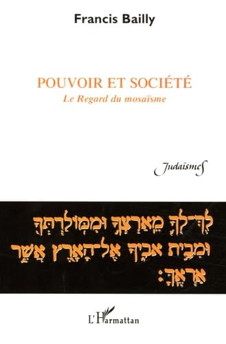 Pouvoir et société : Le regard du mosaïsme book