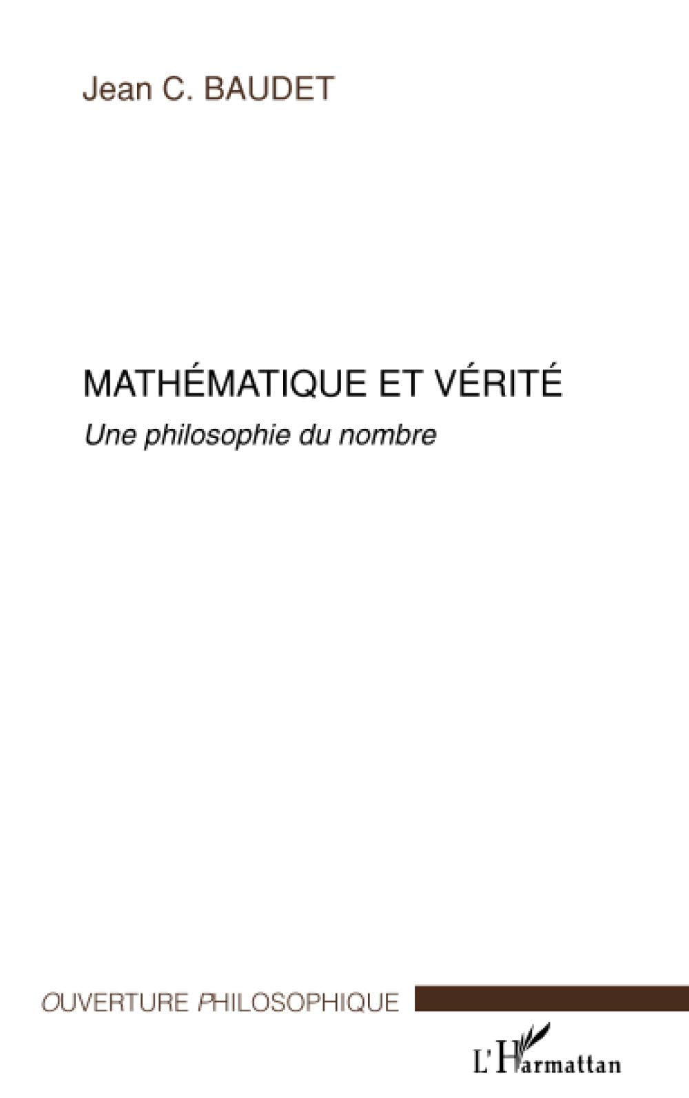Mathématique et vérité: Une philosophie du nombre book