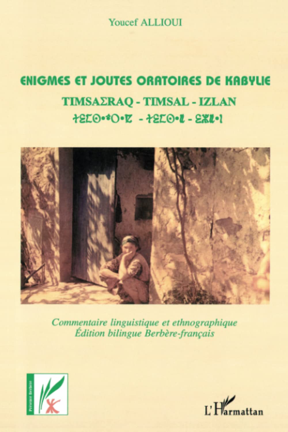 Enigmes et joutes oratoires de Kabylie: Commentaire linguistique et ethnographique book
