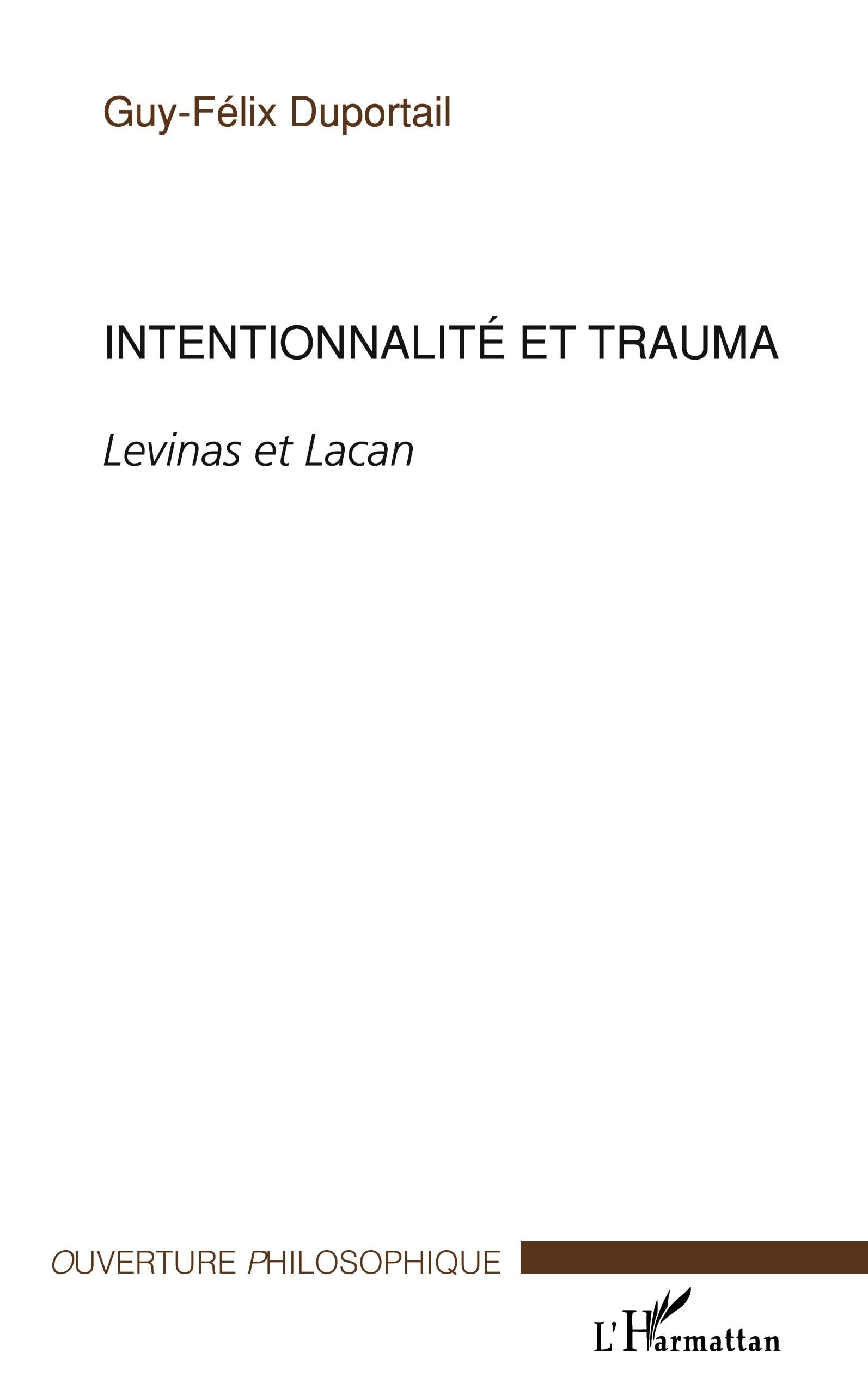 Intentionnalité et trauma: Levinas et Lacan book