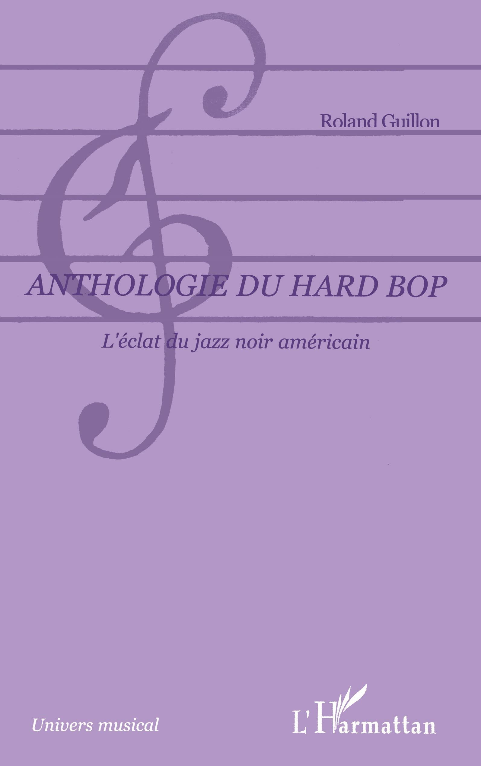 Anthologie du hard bop : L'éclat du jazz noir américain book