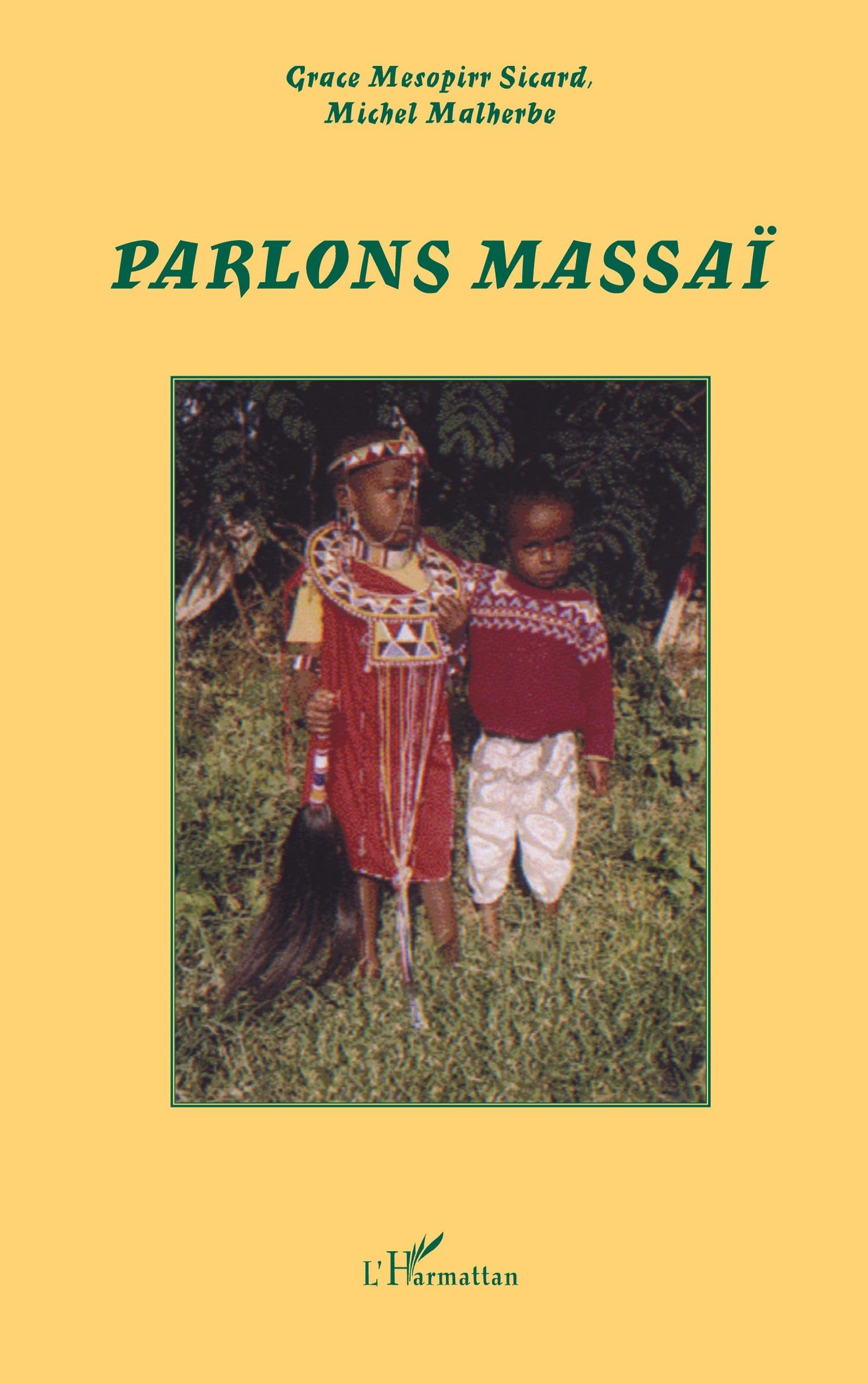 Parlons Massaï Foreign Languages ​​& Dictionaries