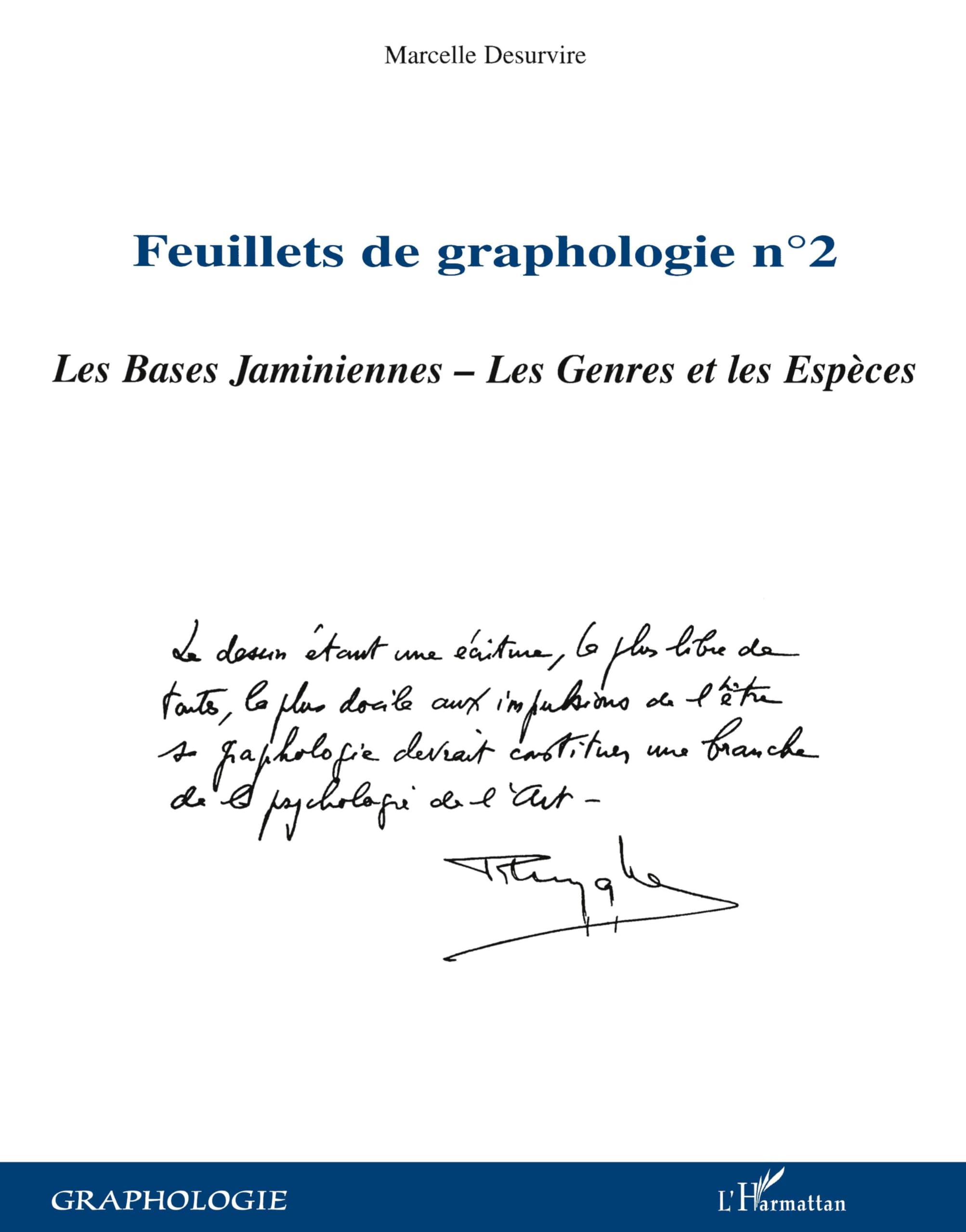 Feuillets de graphologie n°2: Les Bases Jaminiennes Les Genres et les Espèces Psychology