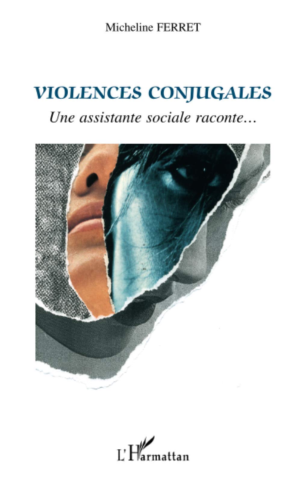 Violences conjugales: Une assistante sociale raconte... Law