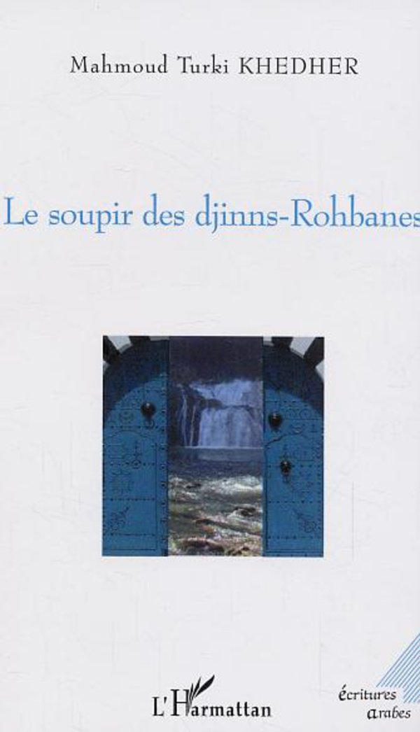 Le soupir des djinns-Rohbanes book