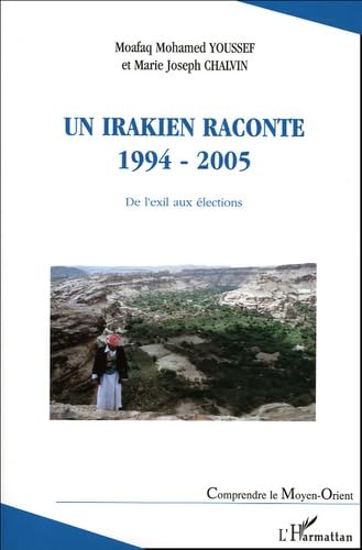 Un Irakien raconte 1994-2005 : De l'exil aux élections book
