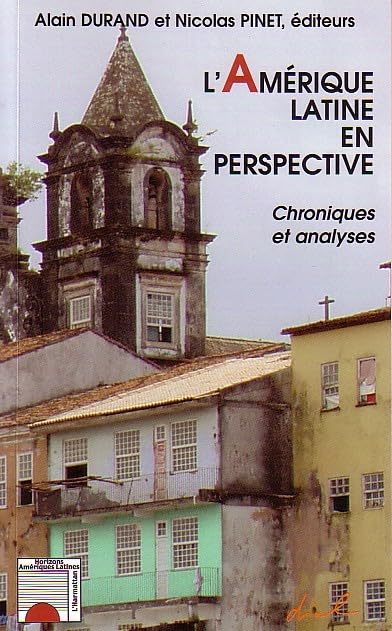 L'Amérique latine en perspective : Chroniques et Analyses book
