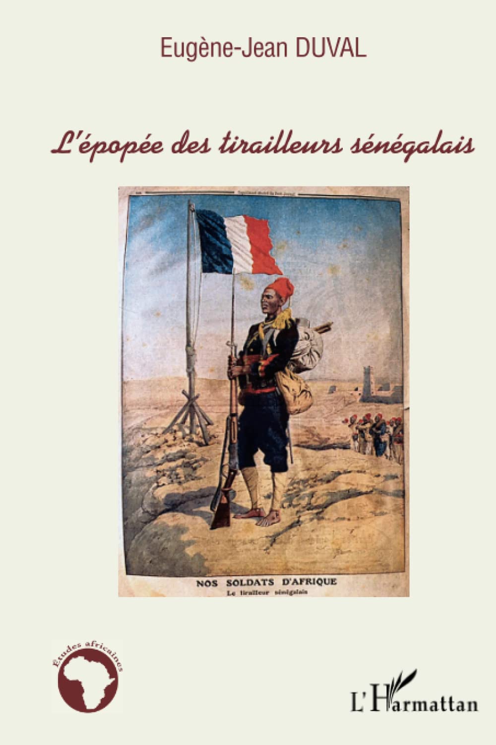 L'épopée des tirailleurs sénégalais book