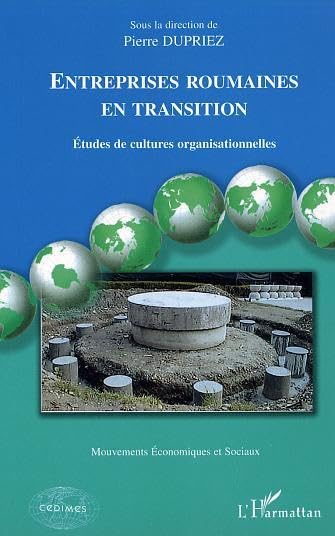 Entreprises roumaines en transition : Etudes de cultures organisationnelles book
