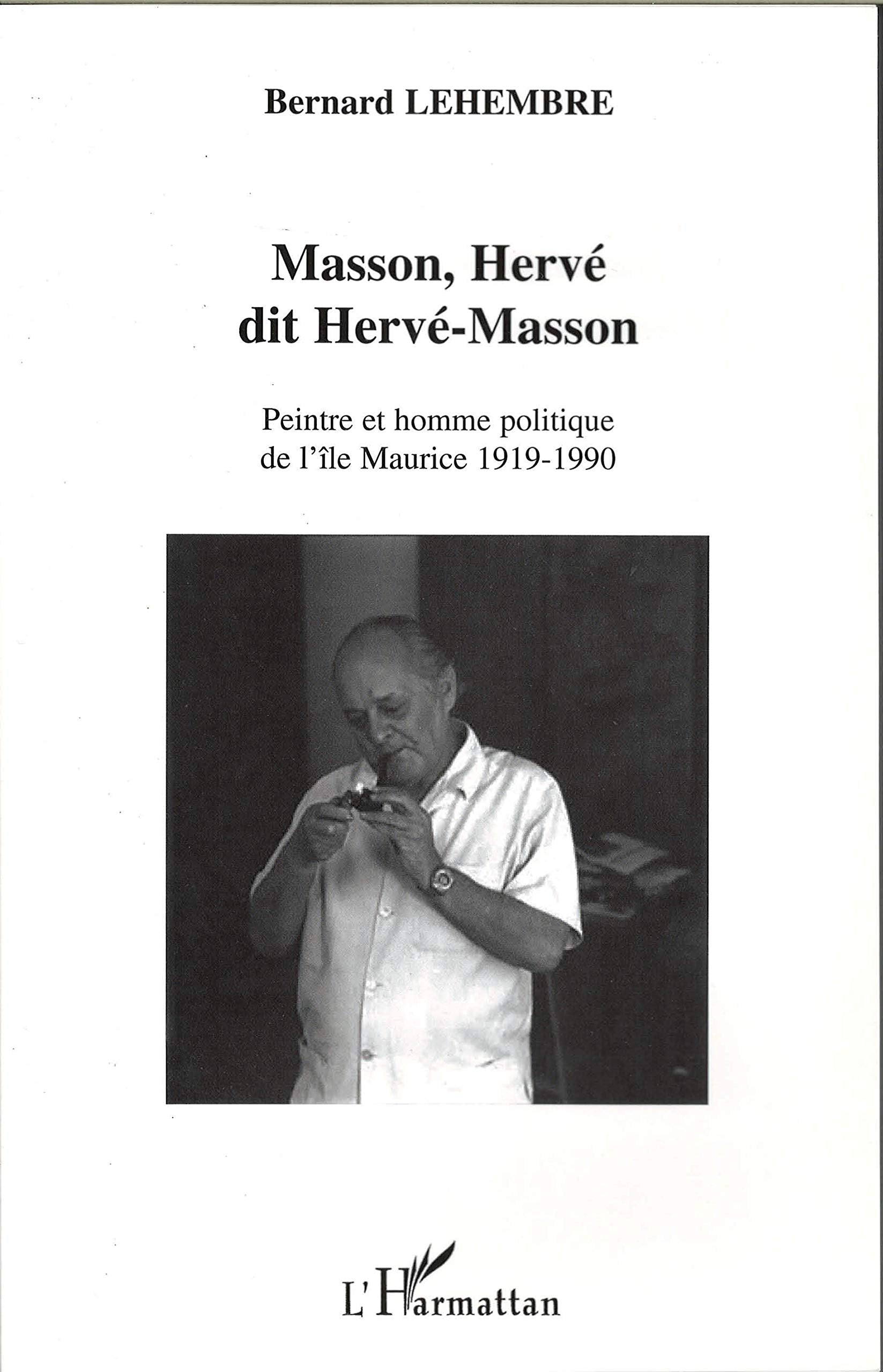Masson Herve Dit Herve Masson Peintre et Homme Politique de book