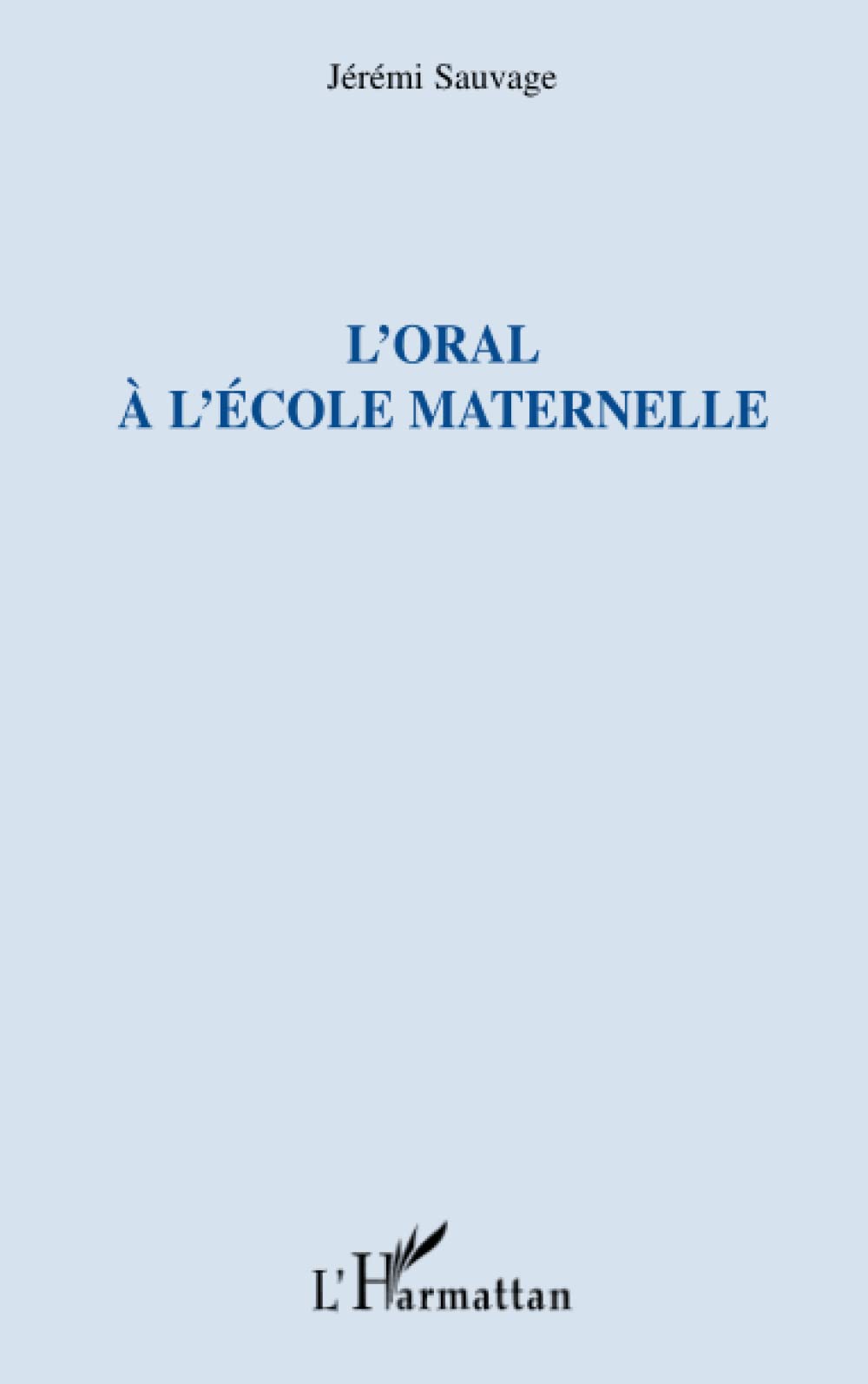L'oral à l'école maternelle Social Sciences