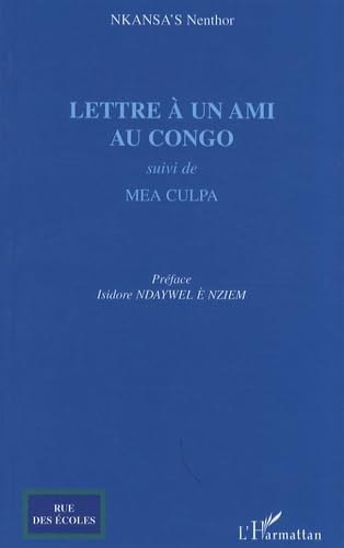 Lettre à un ami au Congo : Suivi de Mea culpa book