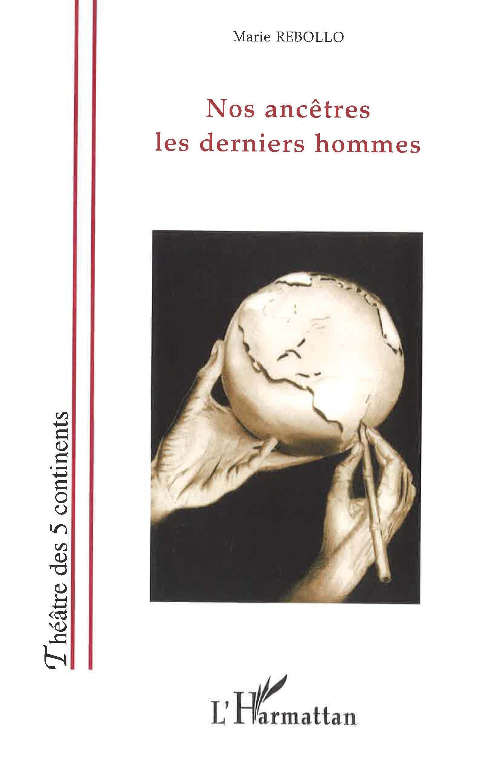 Nos Ancetres les Derniers Hommes book