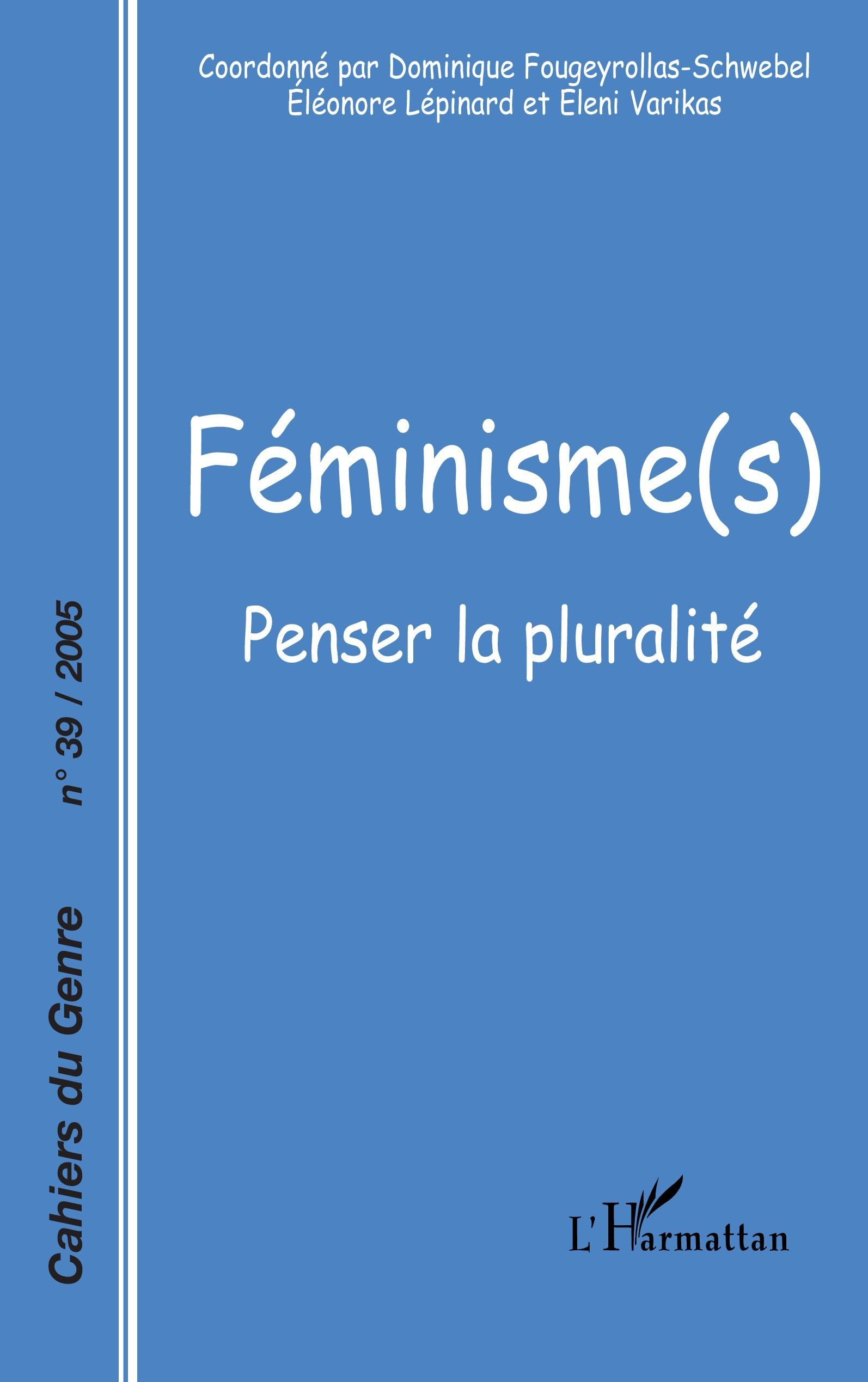 Féminisme(s): Penser la pluralité Social Sciences