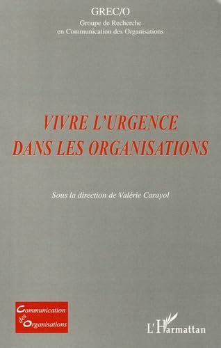 Vivre l'urgence dans les organisations Media & Communication