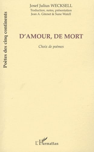 D'amour, de mort : Choix de poèmes book