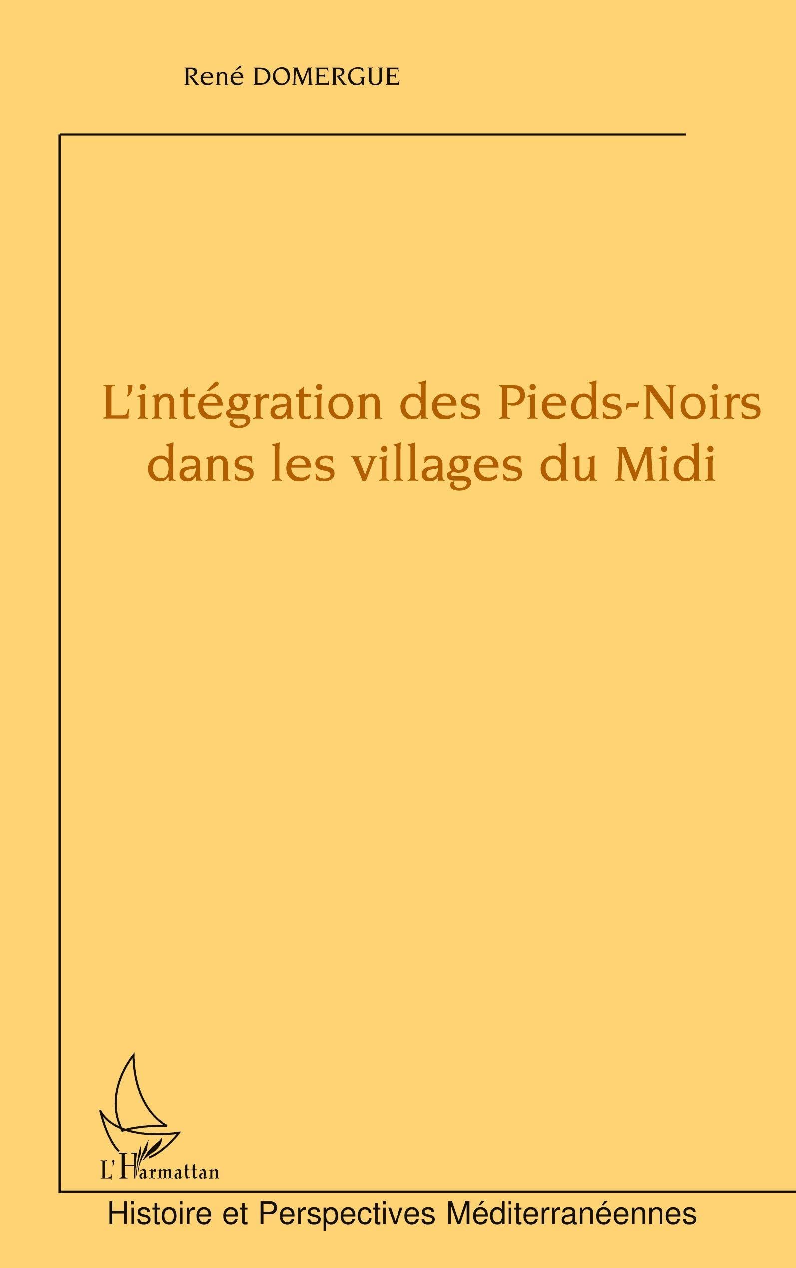 L'intégration des Pieds-Noirs dans les villages du Midi Law