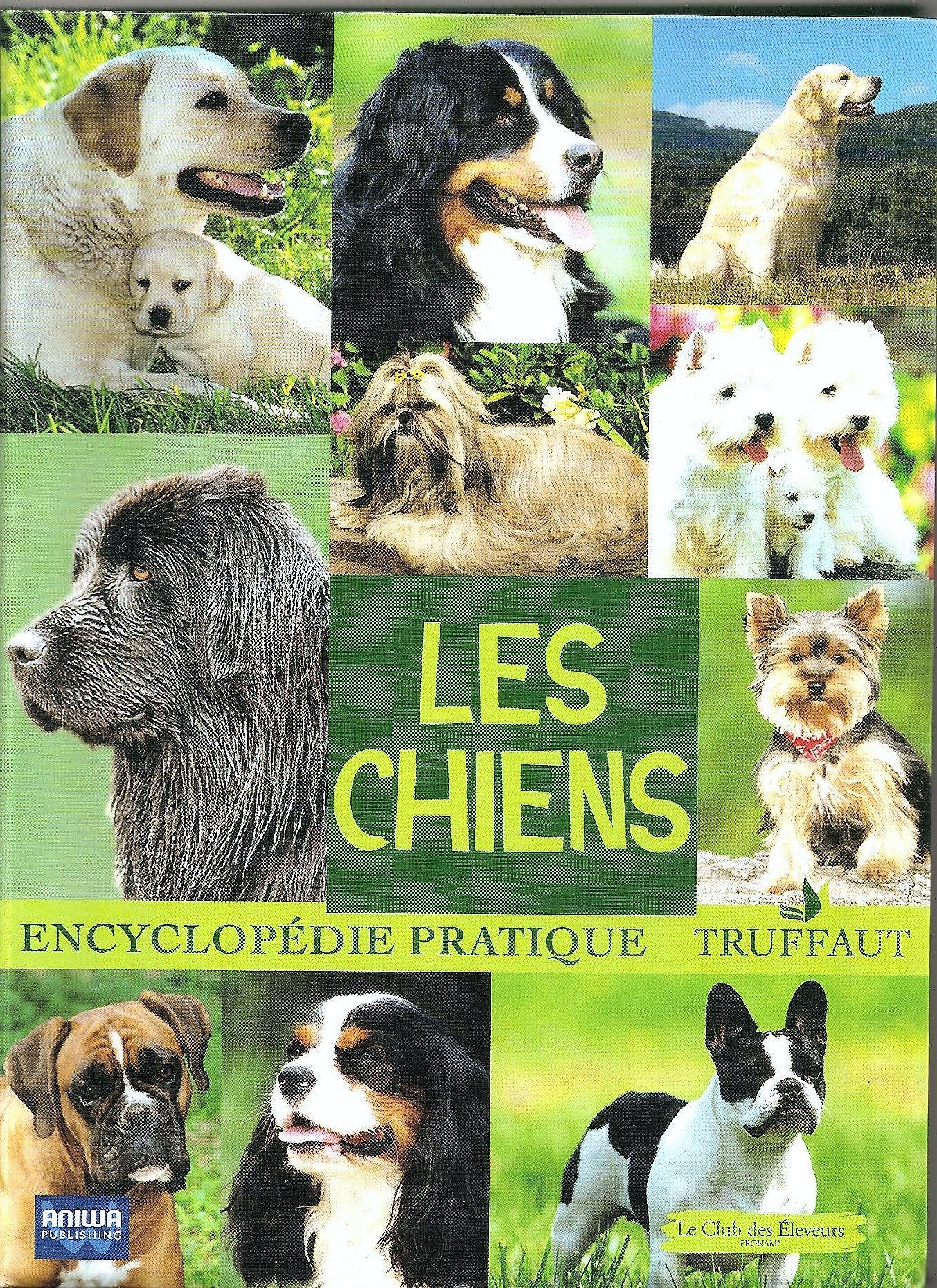 Les chiens (Encyclopédie pratique) book