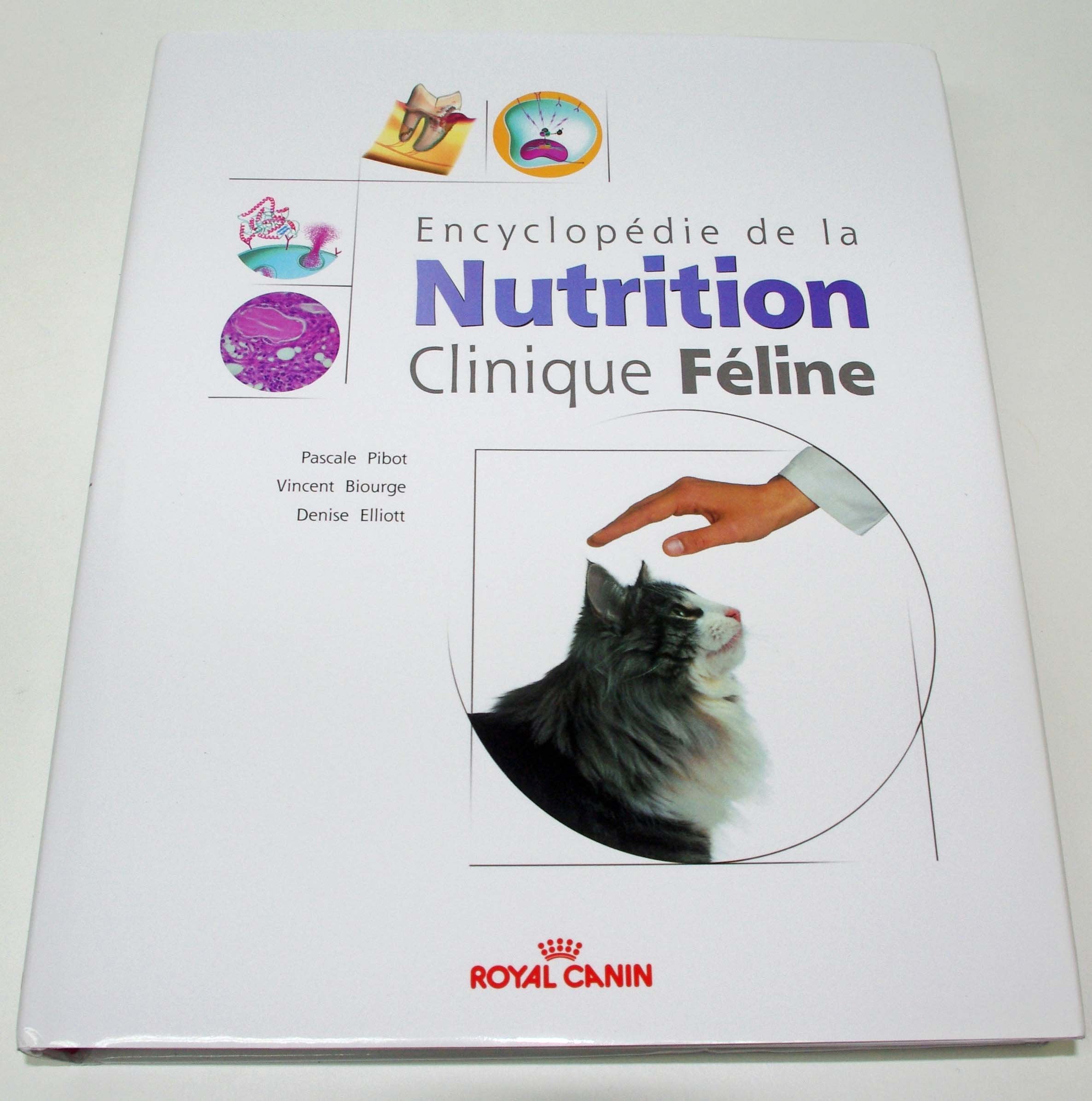 ENCYCLOPEDIE DE LA NUTRITION CLINIQUE FELINE book