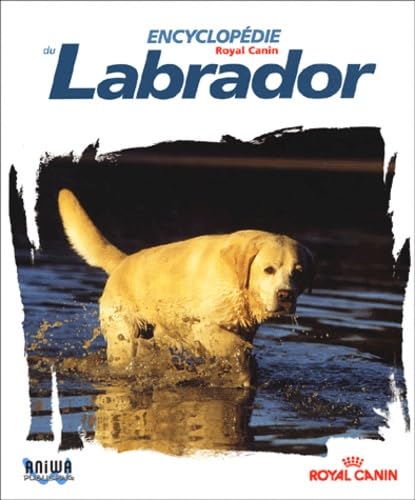 Encyclopédie du labrador Books