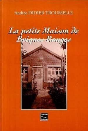La petite maison de briques rouges Books