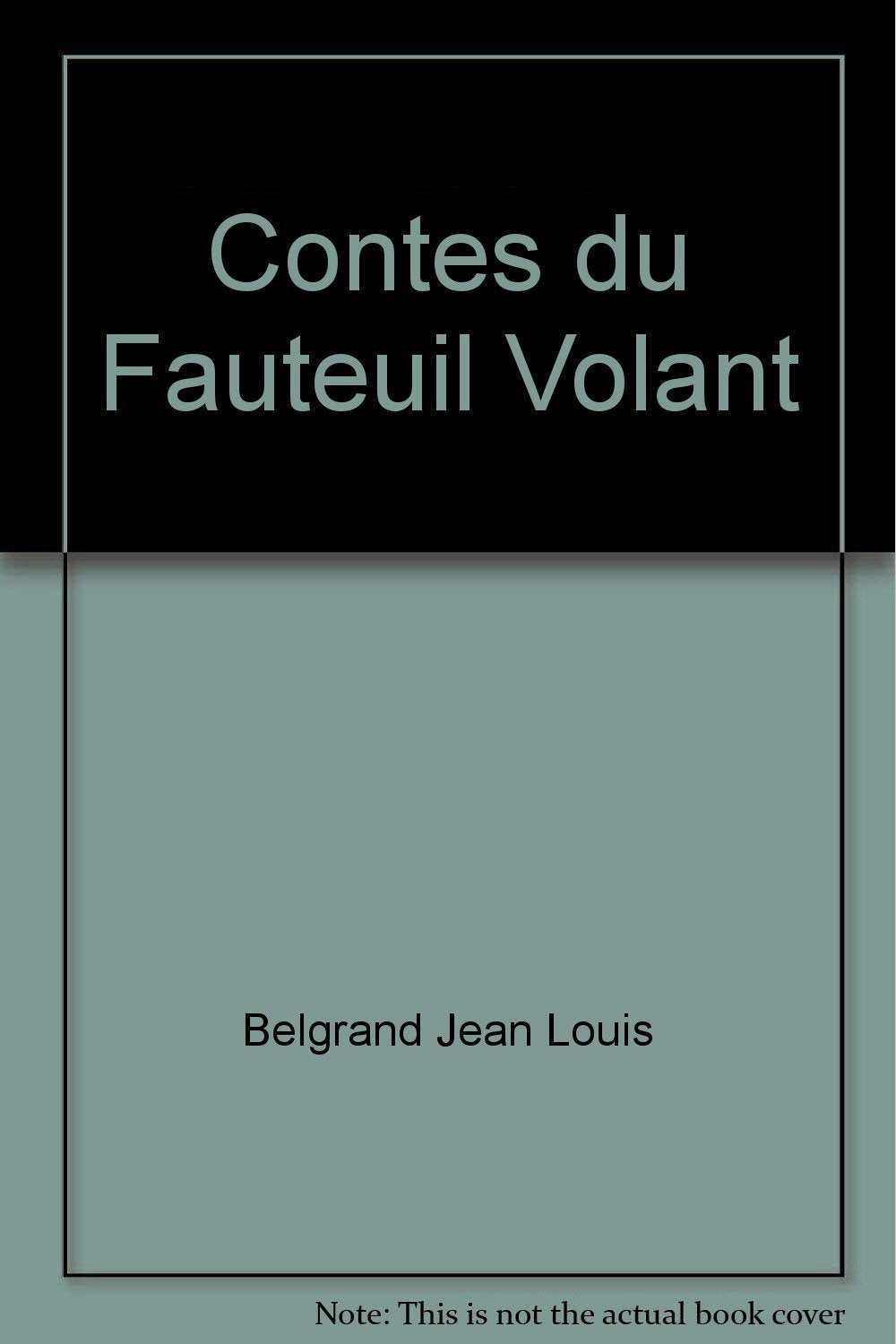 Contes du fauteuil volant book