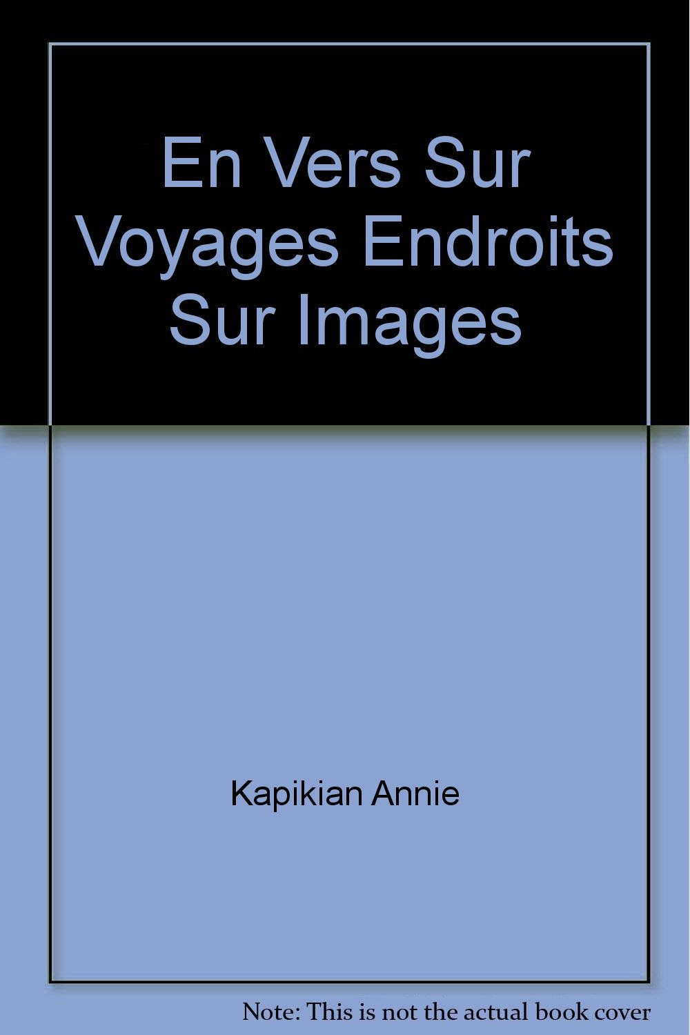 En vers sur voyages, endroits sur images book