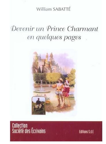 Devenir un prince charmant en quelques pages book