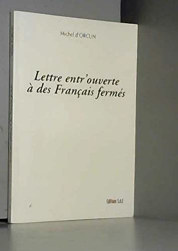 Lettre entr'ouverte à des Français fermés book
