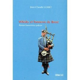 Whisky et tonnerre de Brest - roman humoristico-policier book