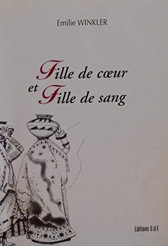 Fille de coeur et fille de sang book