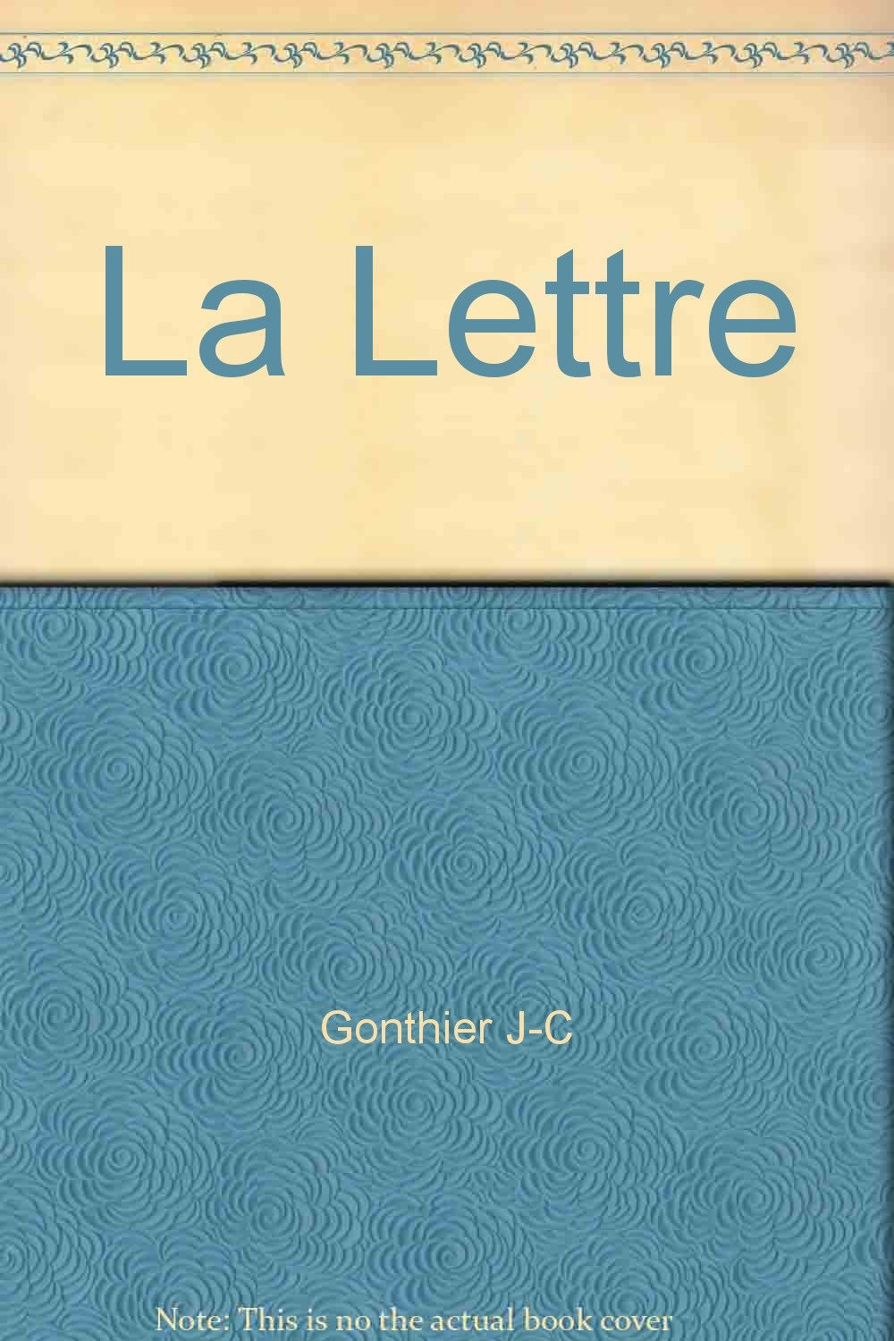 La lettre - roman book