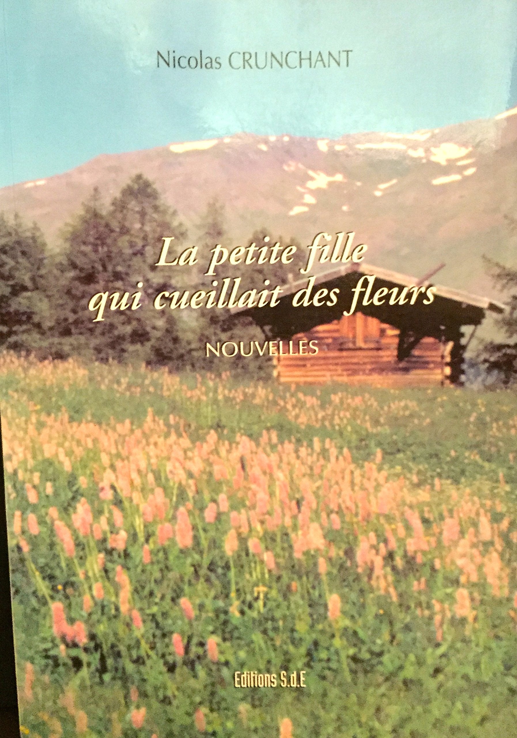 La petite fille qui cueillait des fleurs - nouvelles Books