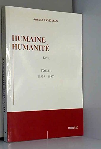 Humaine humanité - écrits book