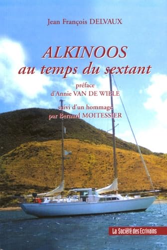 Alkinoos au temps du sextant Books