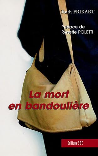 Product Image: La mort en bandoulière