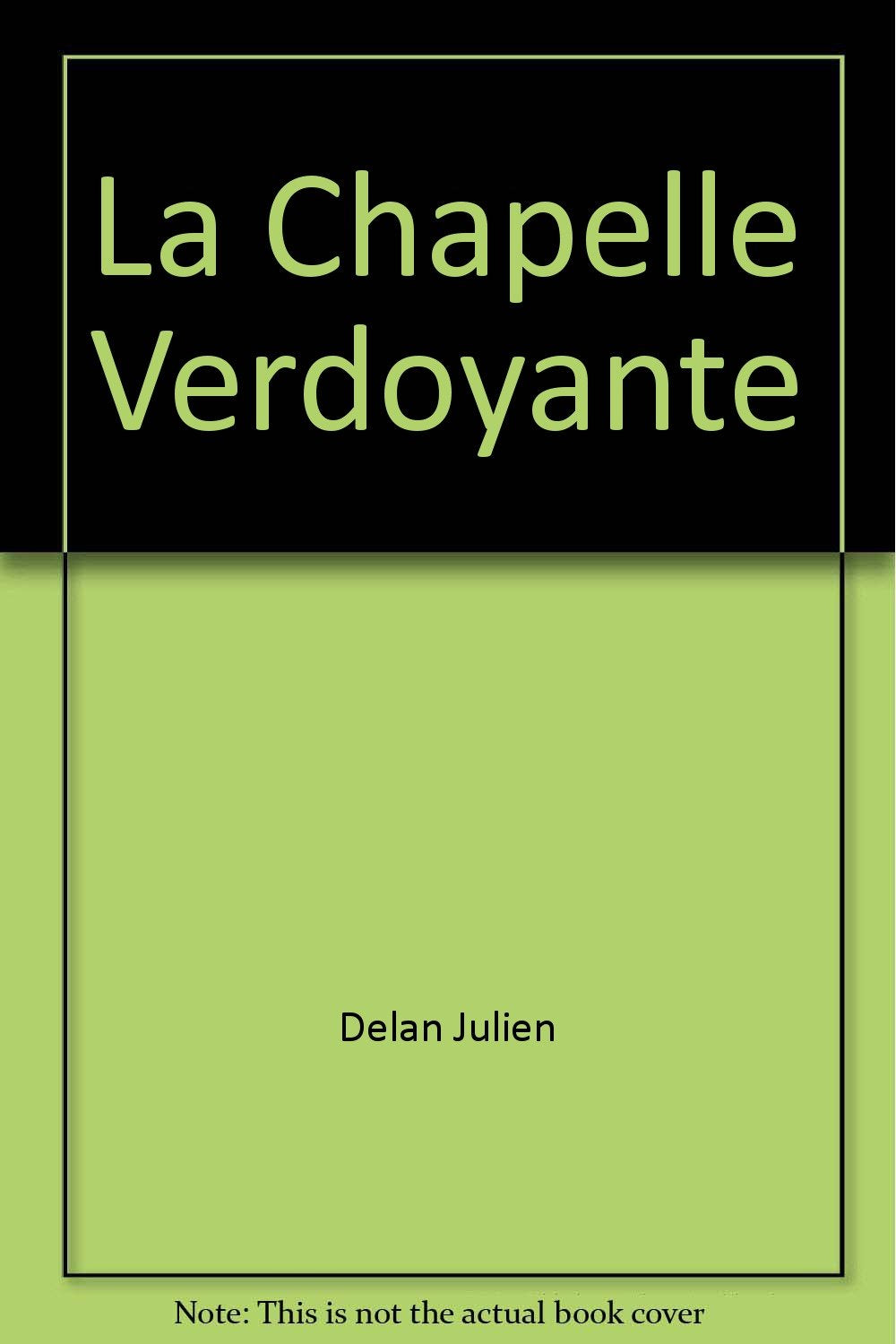La chapelle verdoyante book